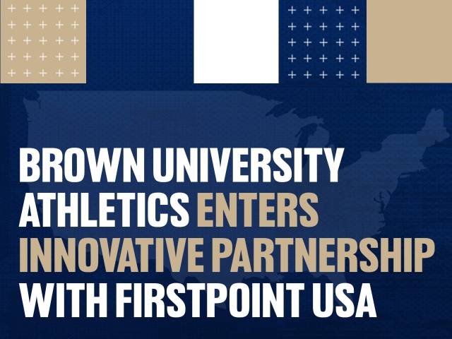 Brown University Athletics Enters Innovative Partnership with FirstPoint USA