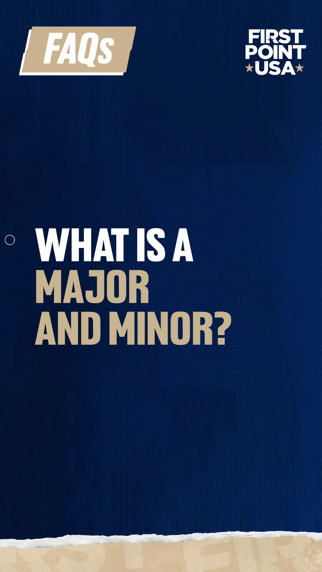 What is a Major and a Minor?