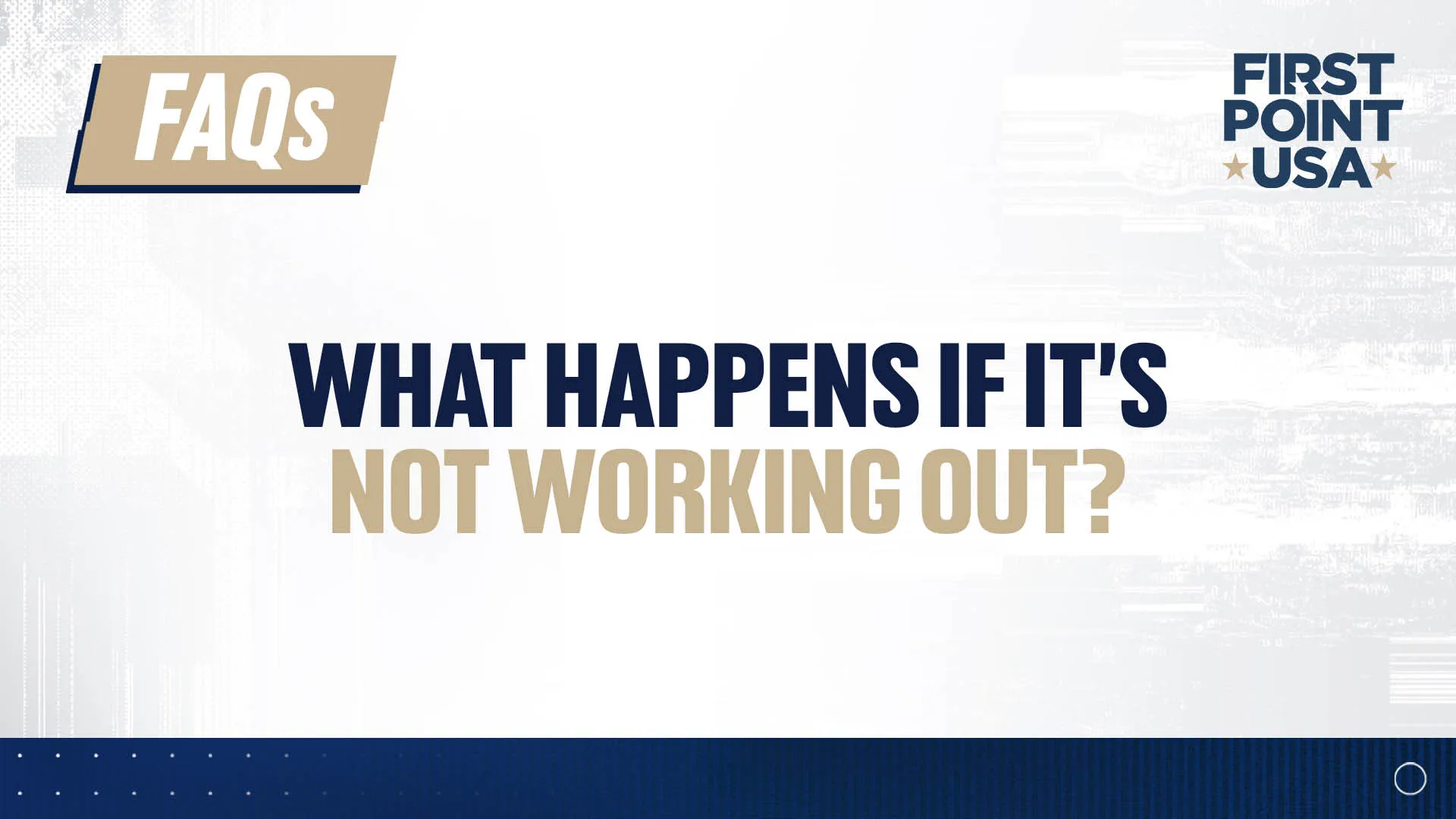 What happens if it's not working out?
