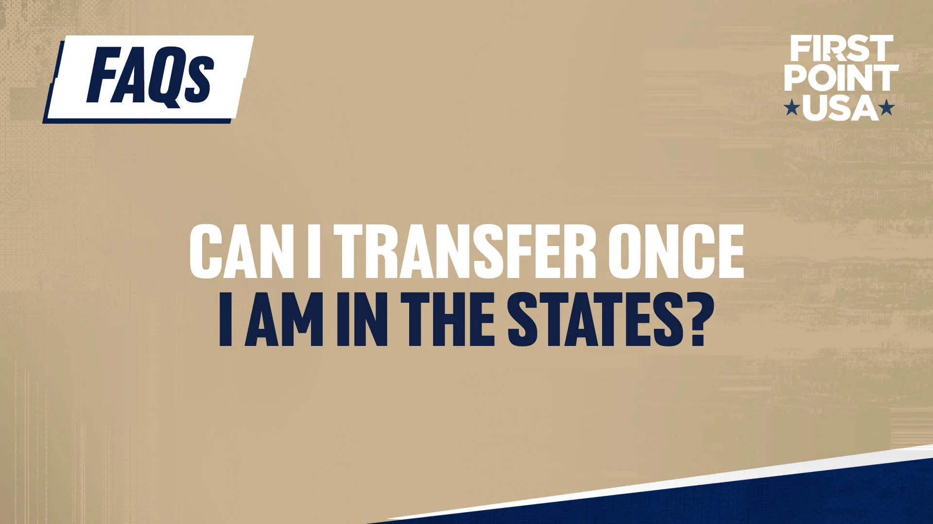 Can I transfer once I am in the States?