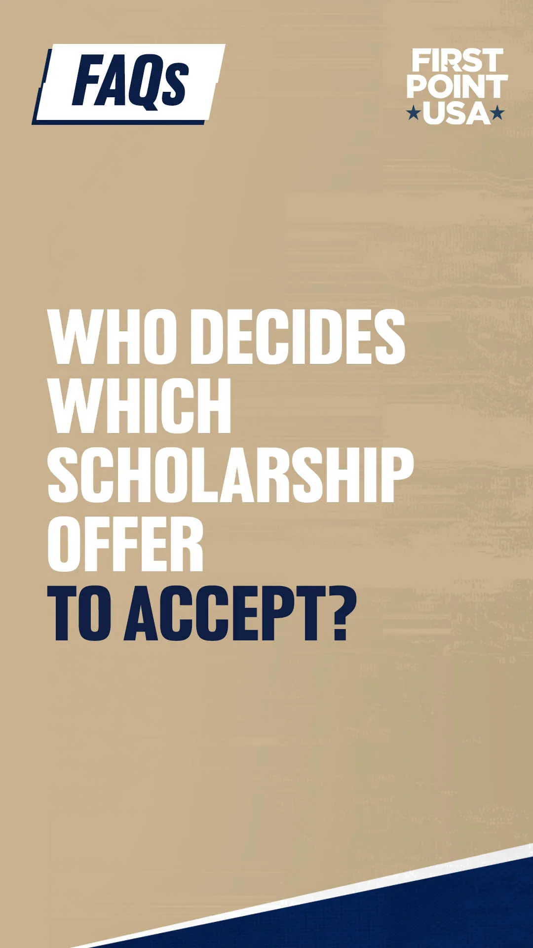 Who decides which scholarship offer to accept?